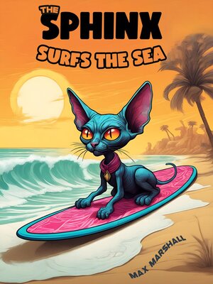 cover image of The Sphinx Surfs the Seas